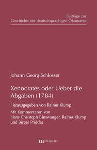 Xenocrates oder Ueber die Abgaben (1784) - Schlosser, Johann G