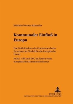 Kommunaler Einfluß in Europa - Schneider, Matthias Werner