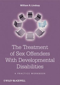 The Treatment of Sex Offenders with Developmental Disabilities - Lindsay, William R.