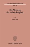 Die Messung der Arbeitslosigkeit.