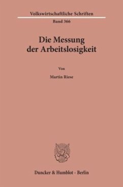 Die Messung der Arbeitslosigkeit. - Riese, Martin