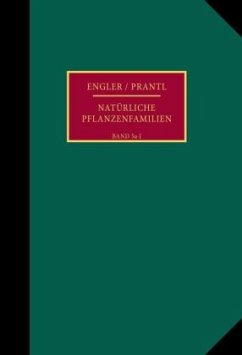 Cover Die natürlichen Pflanzenfamilien nebst ihren Gattungen und wichtigeren Arten, insbesondere den Nutzpflanzen.
