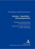 Literatur - Geschichte - Literaturgeschichte