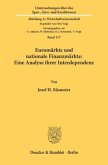 Euromärkte und nationale Finanzmärkte: Eine Analyse ihrer Interdependenz.