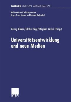 Universitäts-entwicklung und neue Medien - Anker, Georg / Hugl, Ulrike / Laske, Stephan (Hgg.)