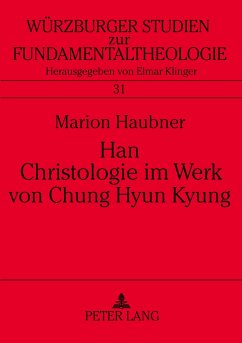 Han. Christologie im Werk von Chung Hyun Kyung - Haubner, Marion