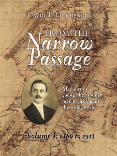From the Narrow Passage (Soft) Vol 1 - Gochenour II, David T.