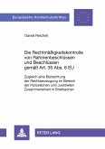 Die Rechtmäßigkeitskontrolle von Rahmenbeschlüssen und Beschlüssen gemäß Art. 35 Abs. 6 EU