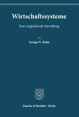 Wirtschaftssysteme. Wirtschaftssysteme.