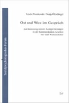 Ost und West im Gespräch - Piontkowski, Ursula / Öhlschlegel, Sonja