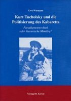 Kurt Tucholsky und die Politisierung des Kabaretts