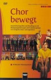 Chor bewegt, 1 DVD