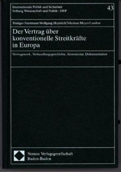 Der Vertrag über konventionelle Streitkräfte in Europa - Hartmann, Rüdiger; Heydrich, Wolfgang; Meyer-Landrut, Nikolaus