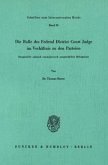Die Rolle des Federal District Court Judge im Verhältnis zu den Parteien.