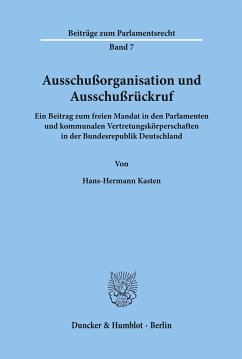 Ausschußorganisation und Ausschußrückruf. - Kasten, Hans-Hermann