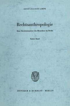 Rechtsanthropologie. - Lampe, Ernst-Joachim