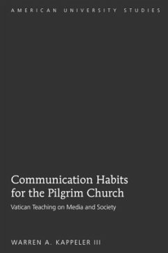 Communication Habits for the Pilgrim Church - Kappeler, Warren A.