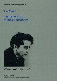 Hannah Arendt's Political Humanism - Mewes, Horst