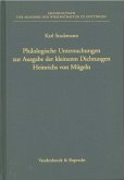 Philologische Untersuchungen zur Ausgabe der kleineren Dichtungen Heinrichs von Mügeln