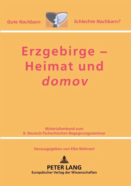 Erzgebirge - Heimat und 'domov'