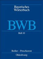 Bayerisches Wörterbuch. Heft 10: - Kommission für Mundartforschung der Bayerischen Akademie der Wissenschaften (Hrsg.)