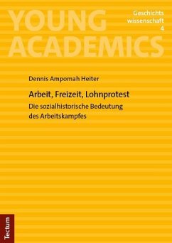 Arbeit, Freizeit, Lohnprotest - Heiter, Dennis Ampomah