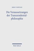 Die Voraussetzungen der Transzendentalphilosophie