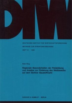 Cover Regionale Besonderheiten der Preisbildung und Ansätze zur Förderung des Wettbewerbs auf dem Berliner Baustoffmarkt.