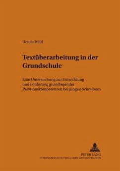 Textüberarbeitung in der Grundschule - Held, Ursula