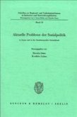 Aktuelle Probleme der Sozialpolitik