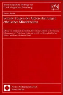 Soziale Folgen der Opfererfahrungen ethnischer Minderheiten - Strobl, Rainer