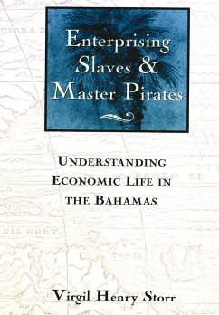 Enterprising Slaves & Master Pirates - Storr, Virgil Henry