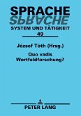 Quo vadis Wortfeldforschung?