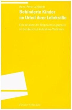 Behinderte Kinder im Urteil ihrer Lehrkräfte - Langfeldt, Hans-Peter