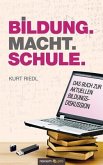 Bildung.Macht.Schule.