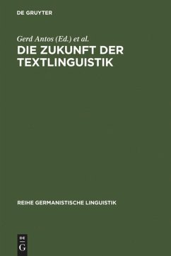 Die Zukunft der Textlinguistik