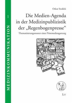 Die Medien-Agenda in der Medizinpublizistik der  Cover Die Medien-Agenda in der Medizinpublizistik der