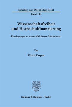 Wissenschaftsfreiheit und Hochschulfinanzierung. - Karpen, Ulrich