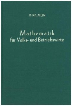 Mathematik für Volks- und Betriebswirte. - Allen, R. G. D.
