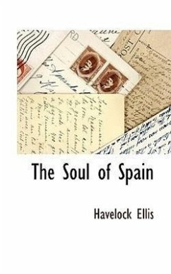 The Soul of Spain - Ellis, Havelock