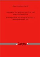 Alternative Streitschlichtung in Arzt- und Produkthaftungsfällen Alternative Streitschlichtung in Arzt- und Produkthaftungsfällen