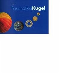 Faszination Kugel - Handbuch