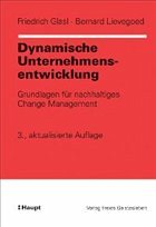 Dynamische Unternehmensentwicklung - Glasl, Friedrich / Lievegoed, Bernard C.