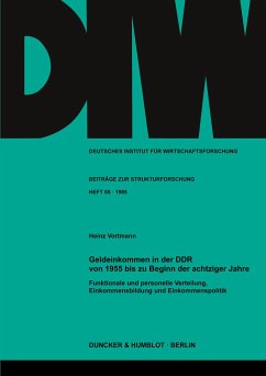 Geldeinkommen in der DDR von 1955 bis zu Beginn der achtziger Jahre. - Vortmann, Heinz