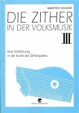 Die Zither in der Volksmusik Band 3 (Münchner Stimmung)