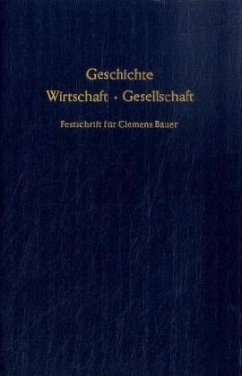 Geschichte - Wirtschaft - Gesellschaft. - Hassinger, Erich / Müller, J. Heinz / Ott, Hugo (Hgg.)
