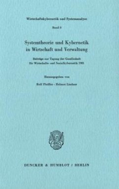 Systemtheorie und Kybernetik in Wirtschaft und Verwaltung. - Pfeiffer, Rolf / Lindner, Helmut (Hgg.)