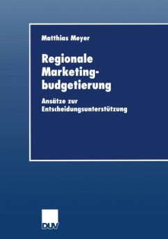 Regionale Marketingbudgetierung - Meyer, Matthias