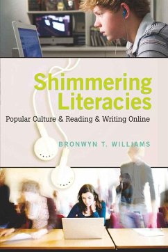 Shimmering Literacies - Williams, Bronwyn