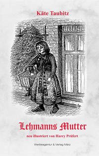 Lehmanns Mutter - Taubitz, Käte